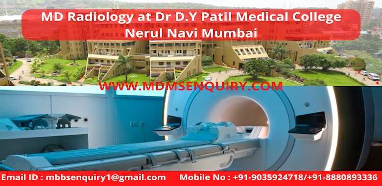 MD Radiology admission in Dr D.Y Patil Medical College Navi Mumbai