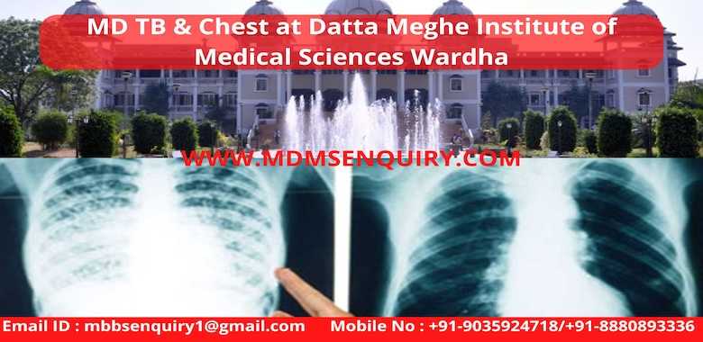 MD TB & Chest admission in Datta Meghe Institute of Medical Sciences Wardha