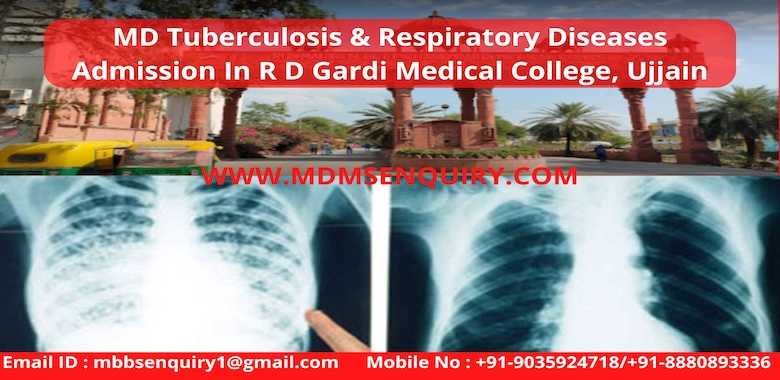 MD Tuberculosis & Respiratory Medicine Admission In R D Gardi Medical College, Ujjain