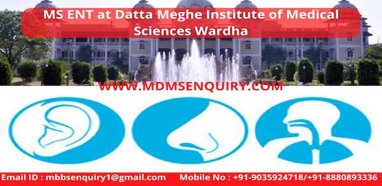 MS ENT admission in Datta Meghe Institute of Medical Sciences Wardha