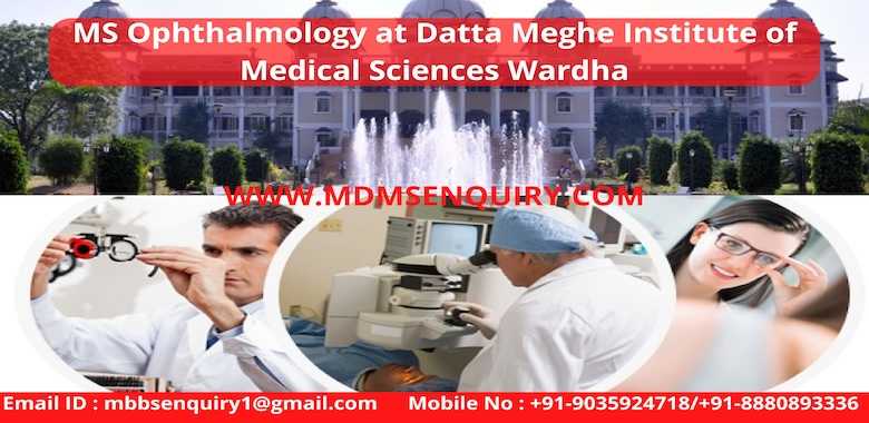 MS Ophthalmology admission in Datta Meghe Institute of Medical Sciences Wardha