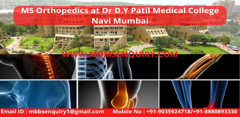 MS Orthopedics admission in Dr D.Y Patil Medical College Navi Mumbai