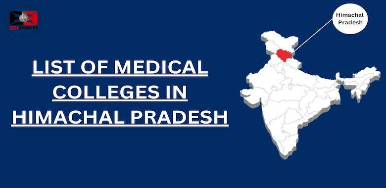 List of Medical Colleges in Himachal Pradesh