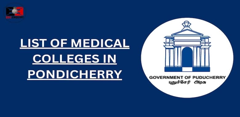 List of Top Medical Colleges in Pondicherry