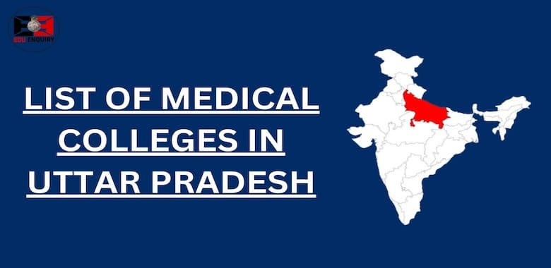 List of Medical Colleges in Uttar Pradesh