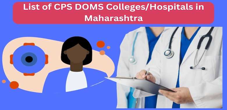 List of CPS DCH Colleges in Maharashtra