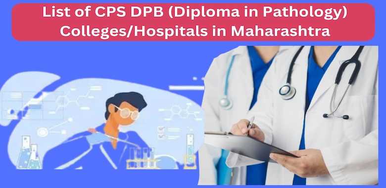 List of CPS DPB Colleges in Maharashtra