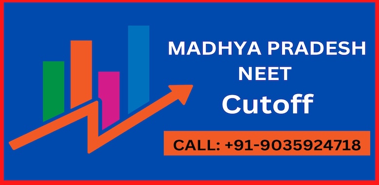 Madhya Pradesh NEET Cut-off