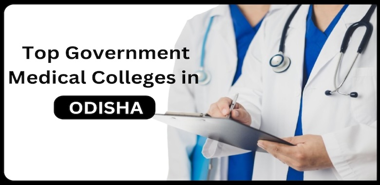 Top Government Medical Colleges in Odisha