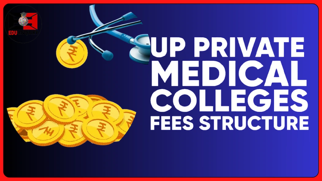 UP Private Medical Colleges Fee Structure