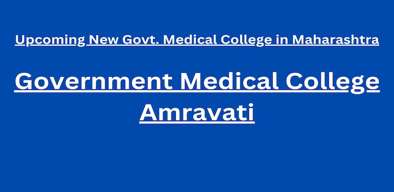 Government Medical College Amravati