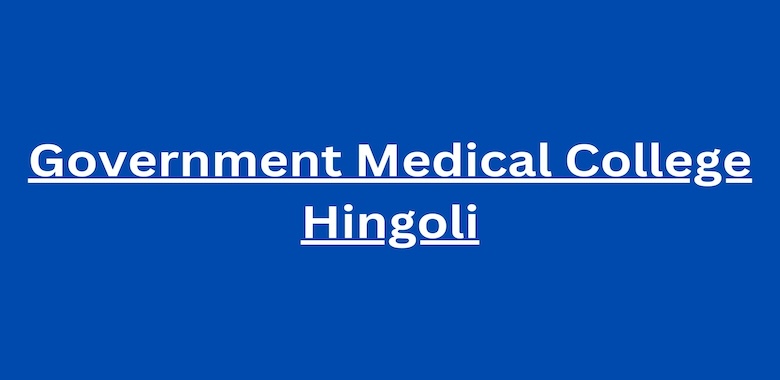 Government Medical College Hingoli