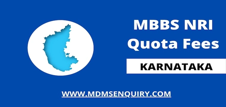 MBBS NRI Quota Fees in Karnataka