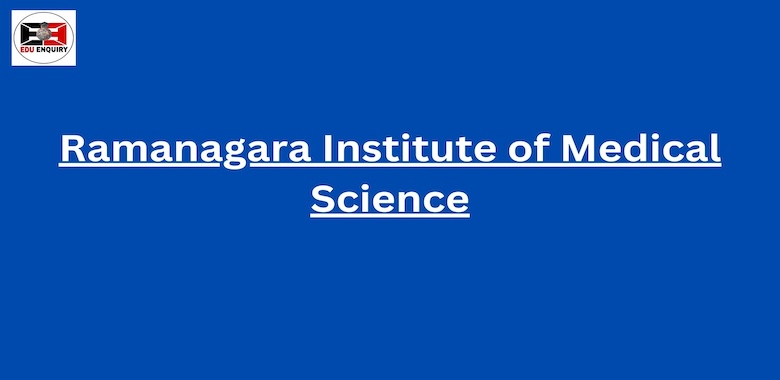 Ramanagara Institute of Medical Science