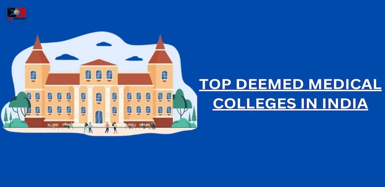 Top Deemed Medical Colleges in India