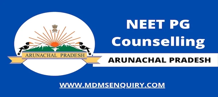 Arunachal Pradesh NEET PG Counselling