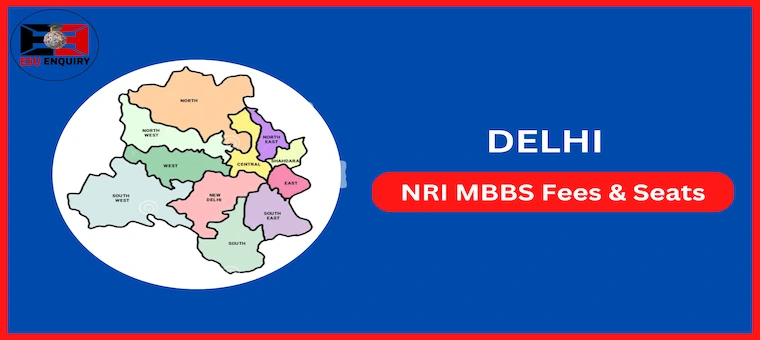 MBBS NRI Quota Fees in Delhi