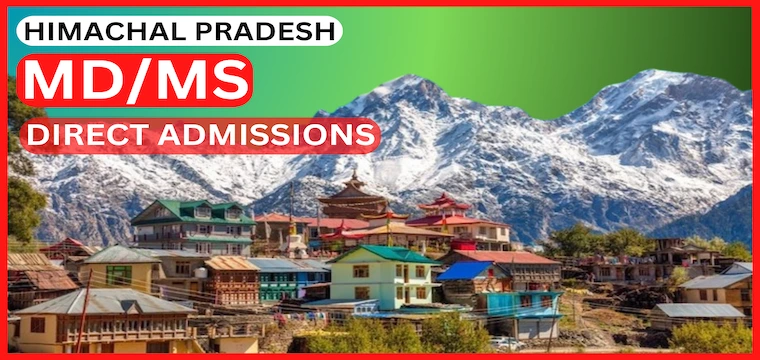 Himachal Pradesh MD MS Direct Admissions