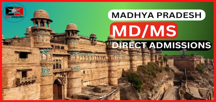 Madhya Pradesh MD MS Direct Admissions