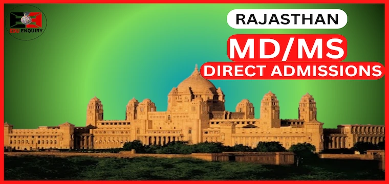 Rajasthan MD MS Direct Admissions