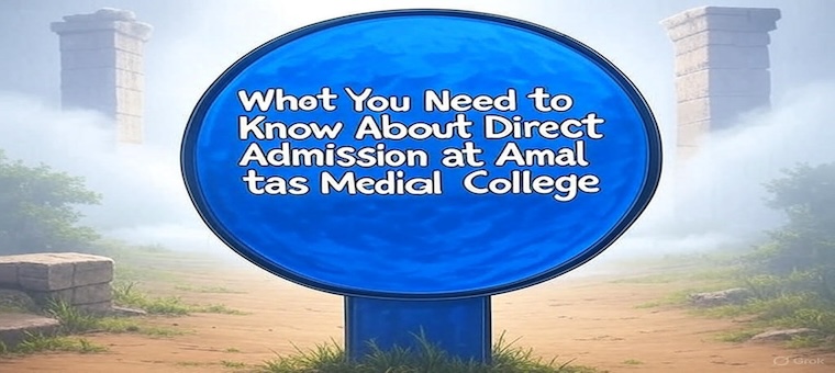 Direct Admission at Amaltas Medical College