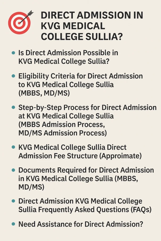 Direct Admission at KVG Medical College Sullia
