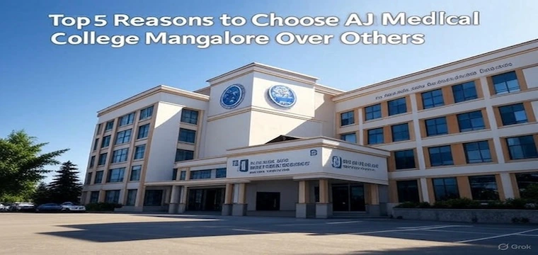 Top 5 reasons to choose AJ Medical College