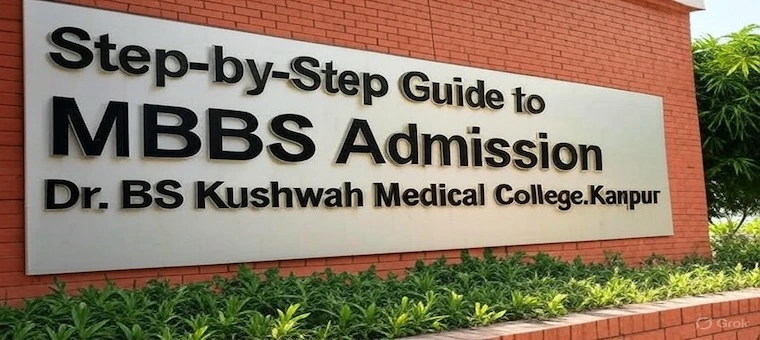 Step-by-Step Guide to Admission at Dr BS Kushwah Medical College Kanpur-