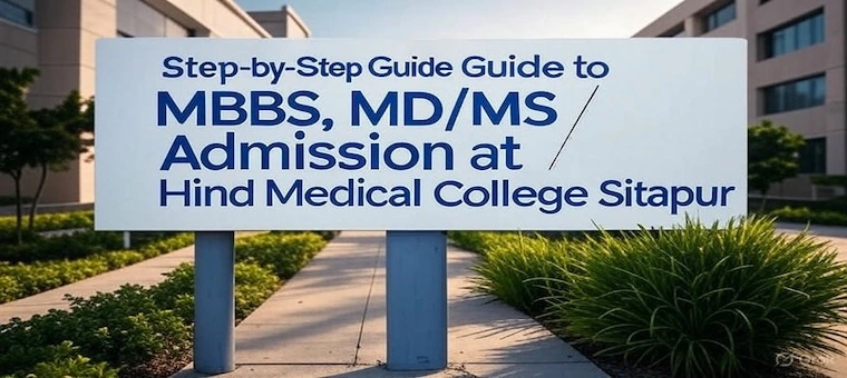 Step-by-Step Guide to Admission at Hind Medical College Sitapur
