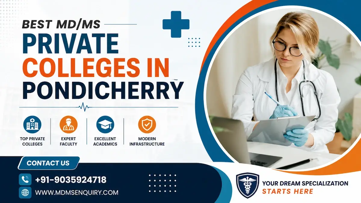 Best MD MS Private Colleges in Pondicherry 2026 Admission Guide