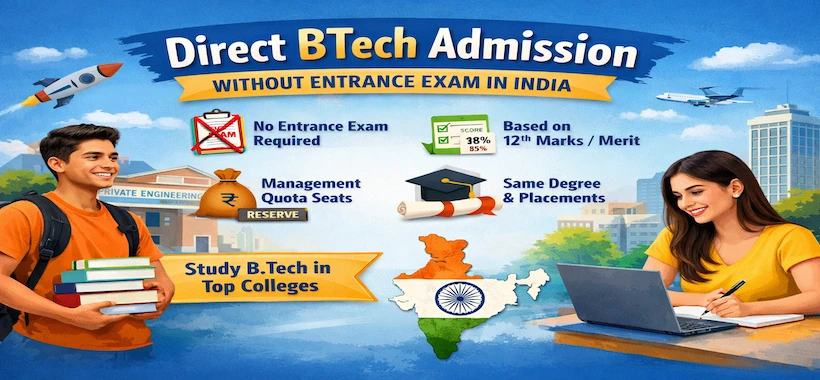 Direct BTech Admission without Entrance Exam in India