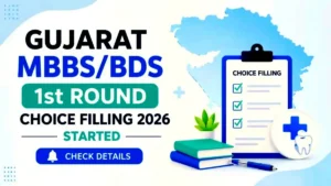 Gujarat MBBS BDS 1st Round Choice Filling 2026 Begins