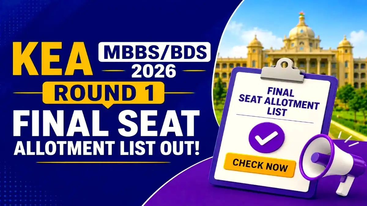 KEA MBBS BDS 2026 Round 1 Final Seat Allotment List Out