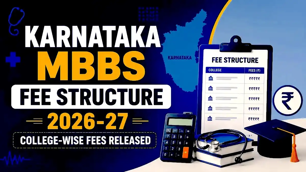 Karnataka MBBS Fee Structure 2026-27 College Wise Fees Released