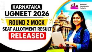 Karnataka UGNEET 2026 Round 2 Mock Seat Allotment Result Released