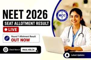 MCC NEET 2026 Round 1 Seat Allotment Result Link LIVE