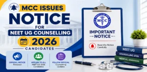 MCC NEET UG Counselling 2026 Candidate Notice