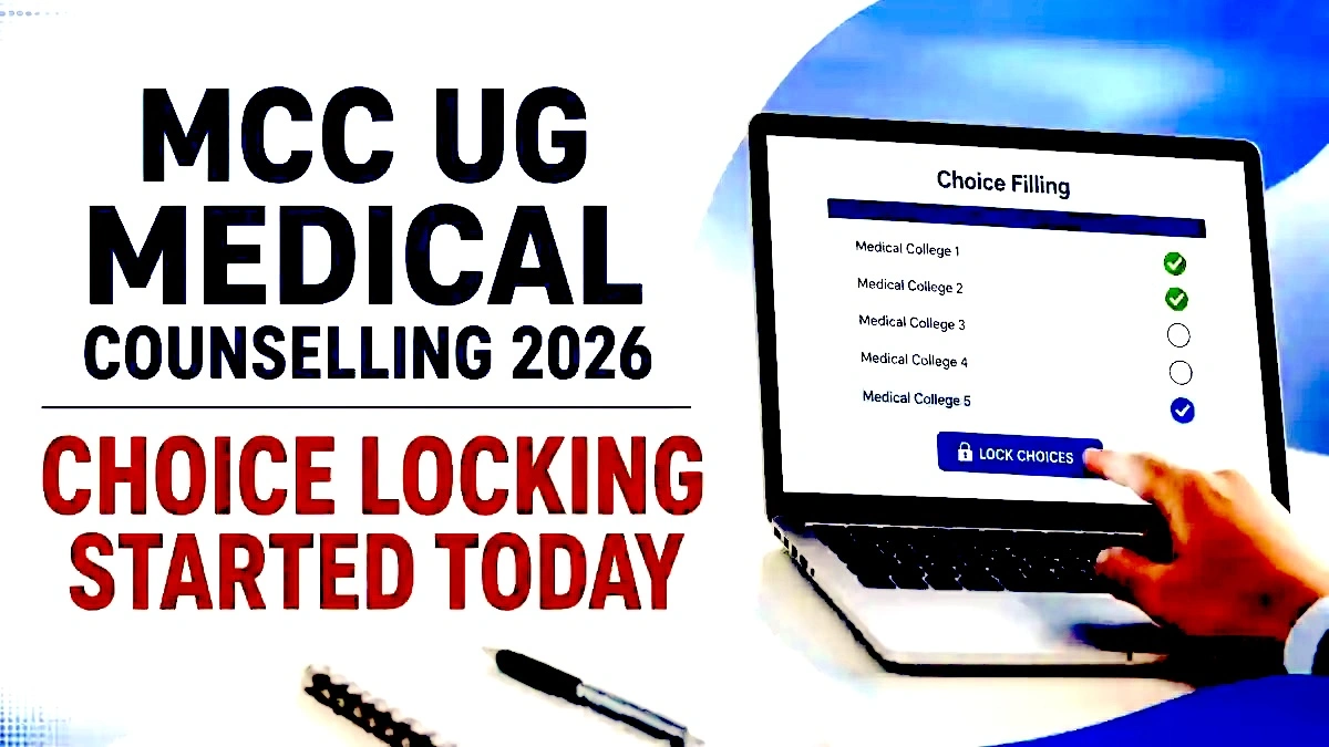 MCC UG Medical Counselling 2026 Choice Locking