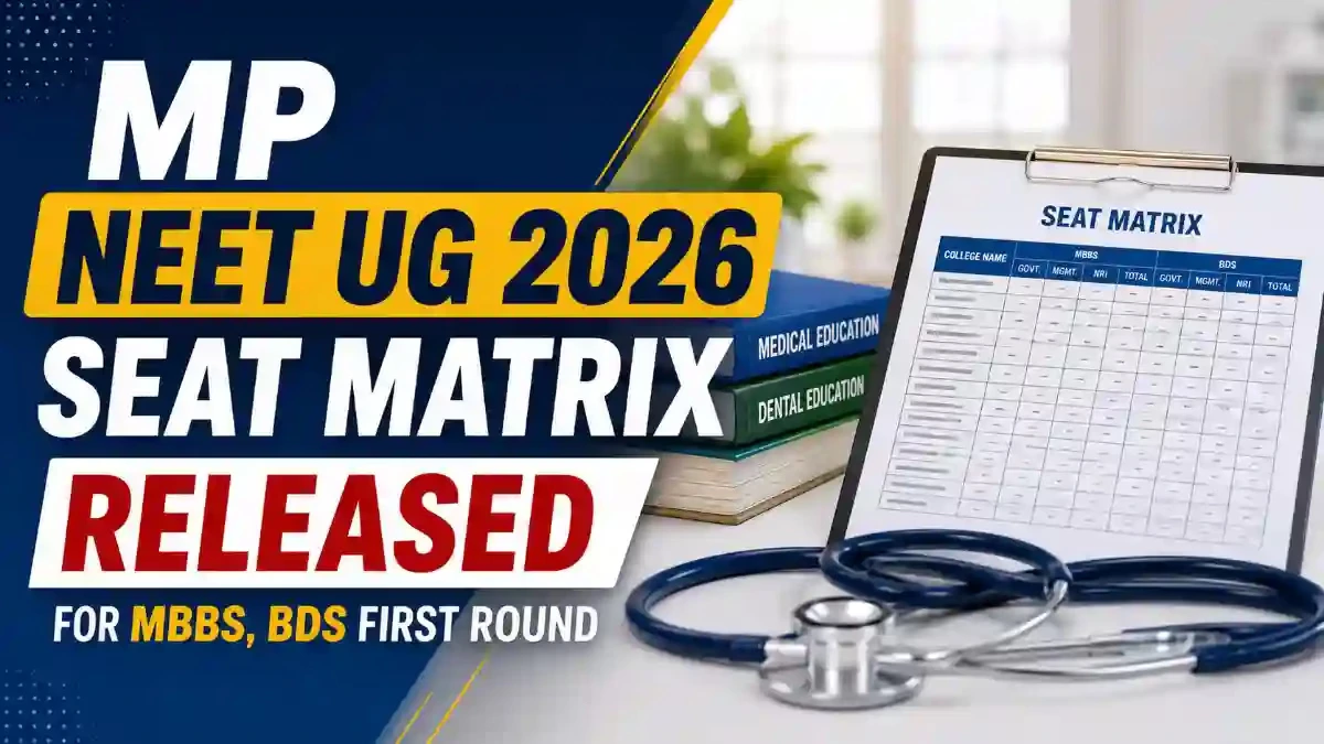 MP NEET-UG 2026 Seat Matrix Released