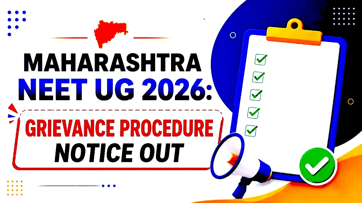 Maharashtra NEET UG 2026 Grievance Procedure Notice Out