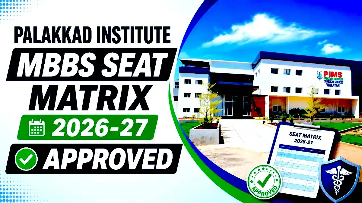 Palakkad Institute MBBS Seat Matrix 2026-27 Approved