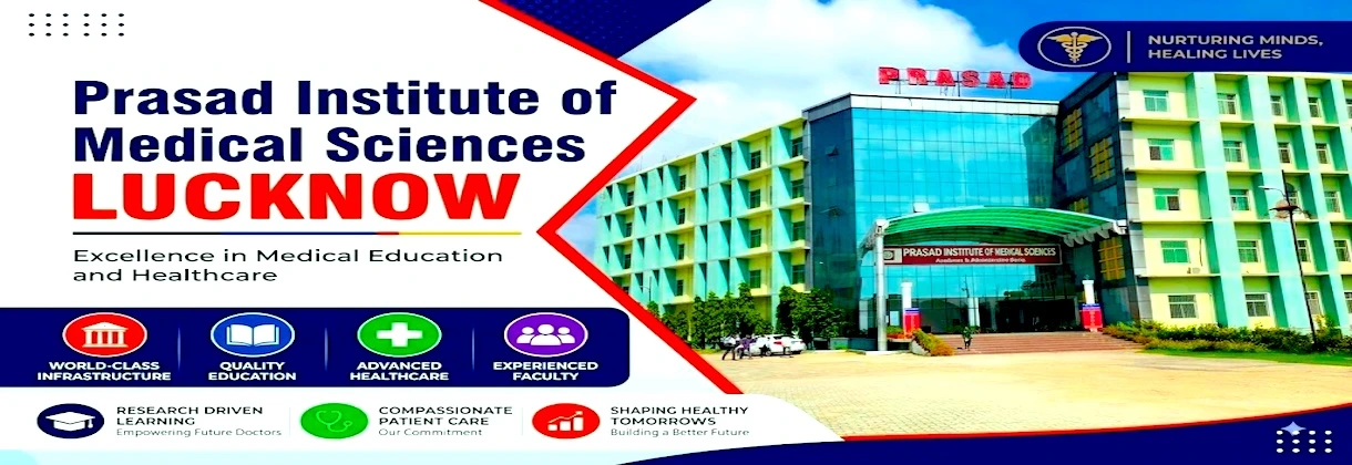 Prasad Institute of Medical Sciences Lucknow