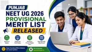 Punjab NEET UG 2026 Provisional Merit List Released