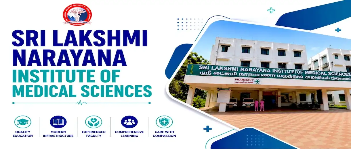 Sri Lakshmi Narayana Institute of Medical Sciences Admission