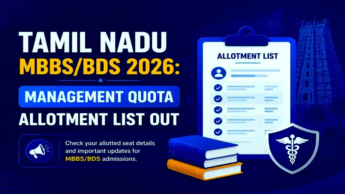 Tamil Nadu MBBS BDS 2026 Management Quota Allotment List Out