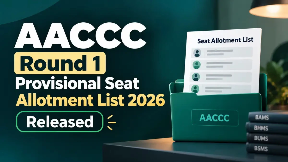 AACCC Round 1 Provisional Seat Allotment List 2026 Released
