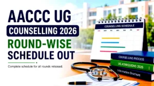 AACCC UG Counselling 2026 Round-Wise Schedule Out