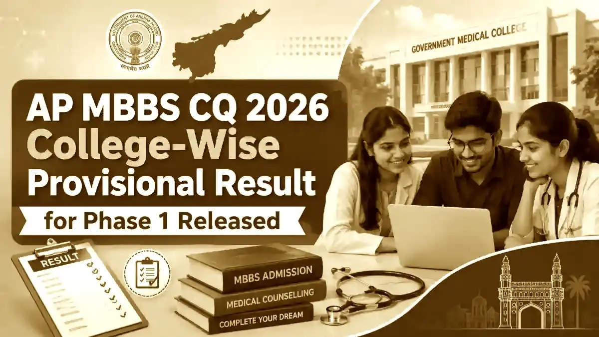AP MBBS CQ 2026 College-Wise Provisional Result for Phase 1 Released