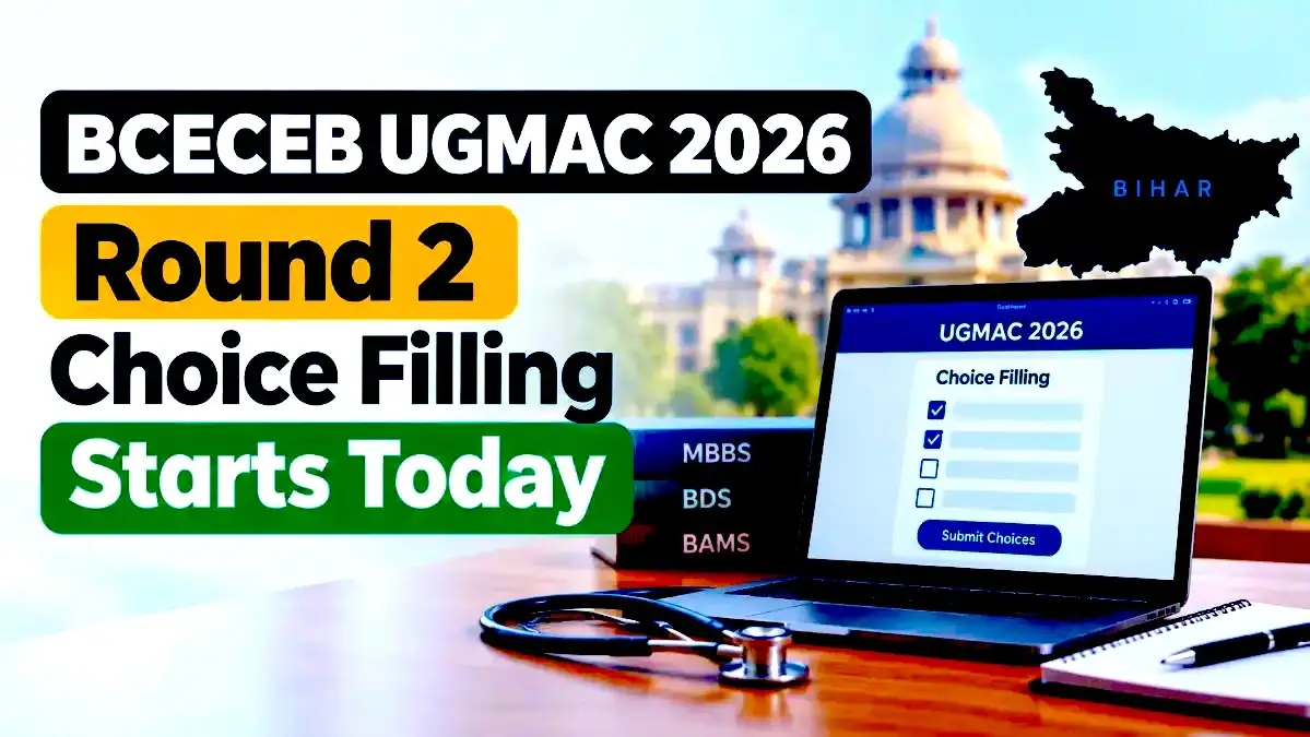 BCECEB UGMAC 2026 Round 2 Choice Filling Starts Today