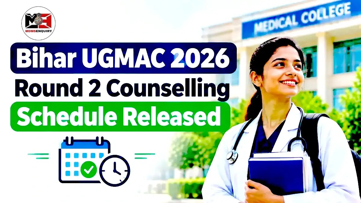 Bihar UGMAC 2026 Round 2 Counselling Schedule Released